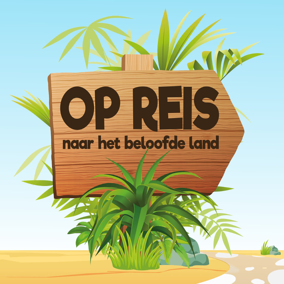 NoorderBasis jaarthema OP REIS NAAR HET BELOOFDE LAND